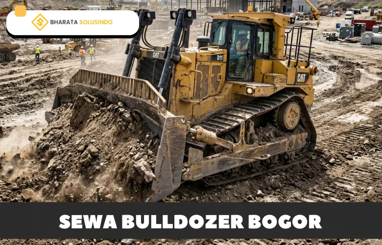 sewa bulldozer bogor bharata solusindo