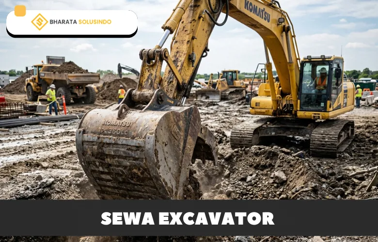 harga sewa excavator bharata solusindo