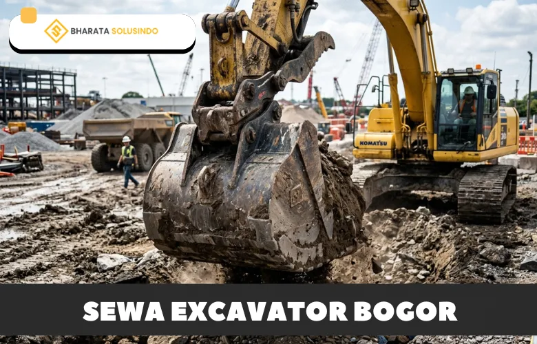 sewa excavator bogor bharata solusindo